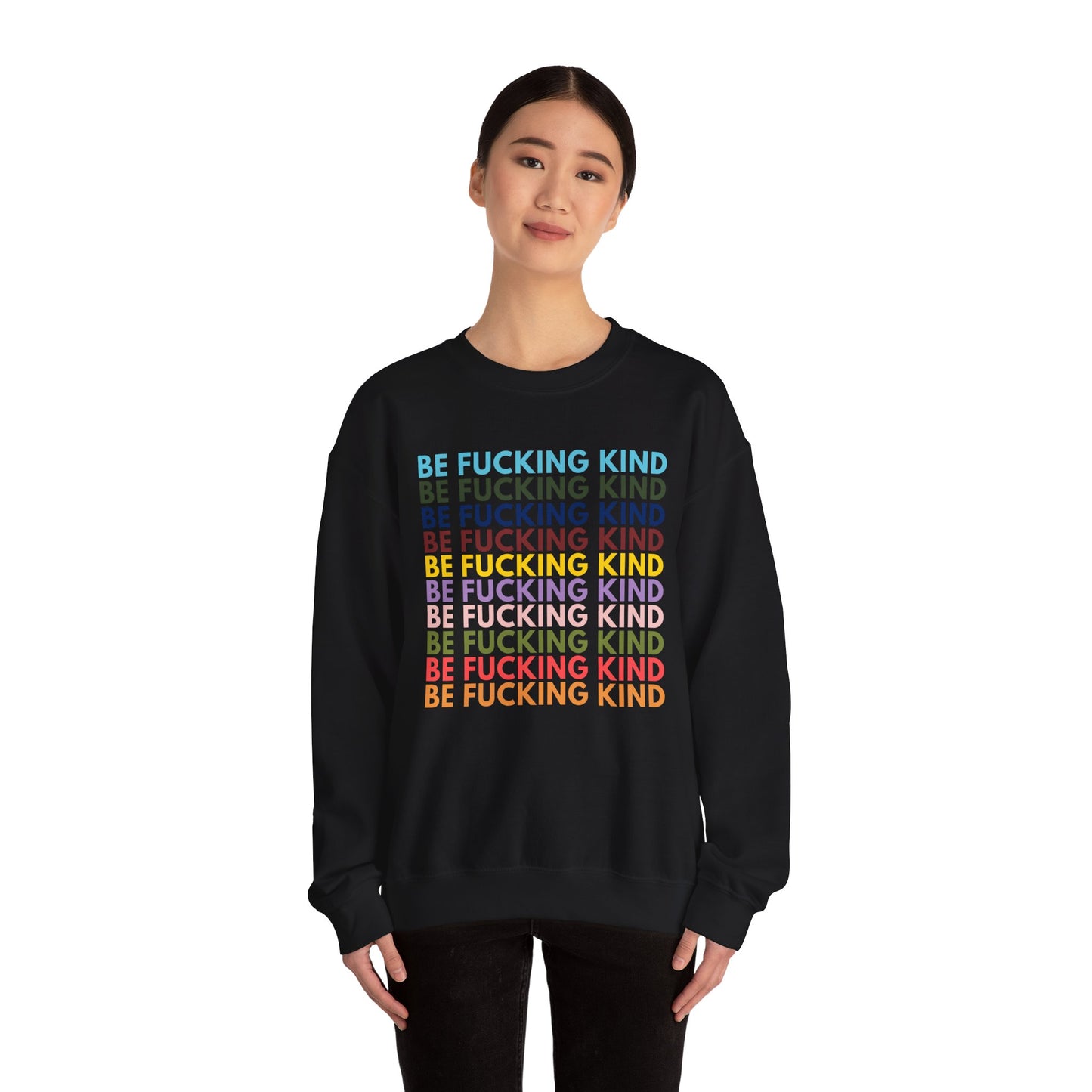 Be F*ing Kind Rainbow Crewneck Sweatshirt