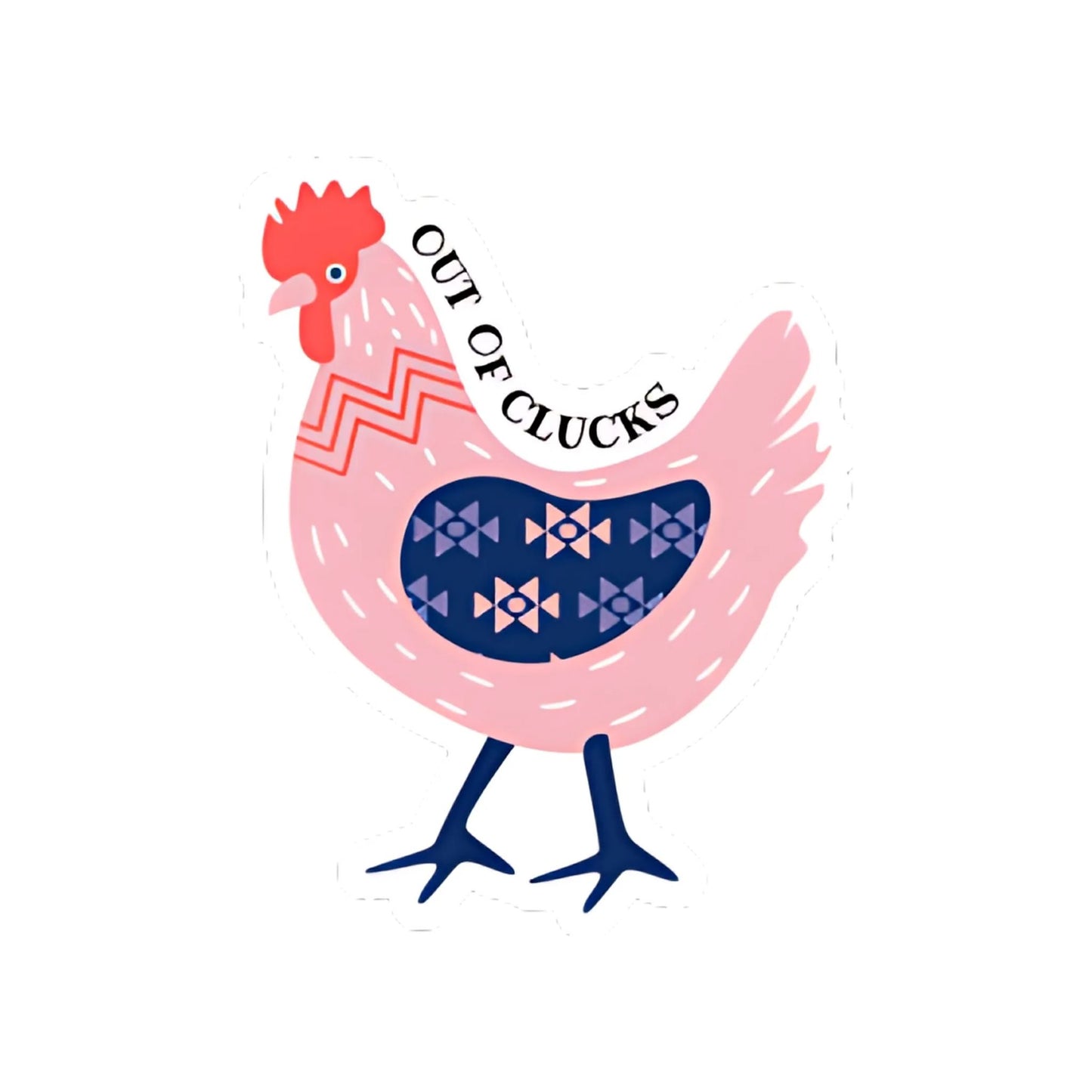 Out Of Clucks Chicken Sticker
