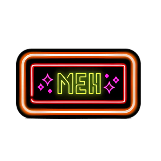 Meh Neon Sticker