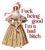 F*ck Being Good Sticker