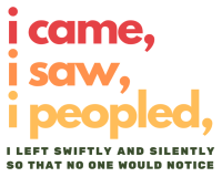 Came Saw Peopled Sticker