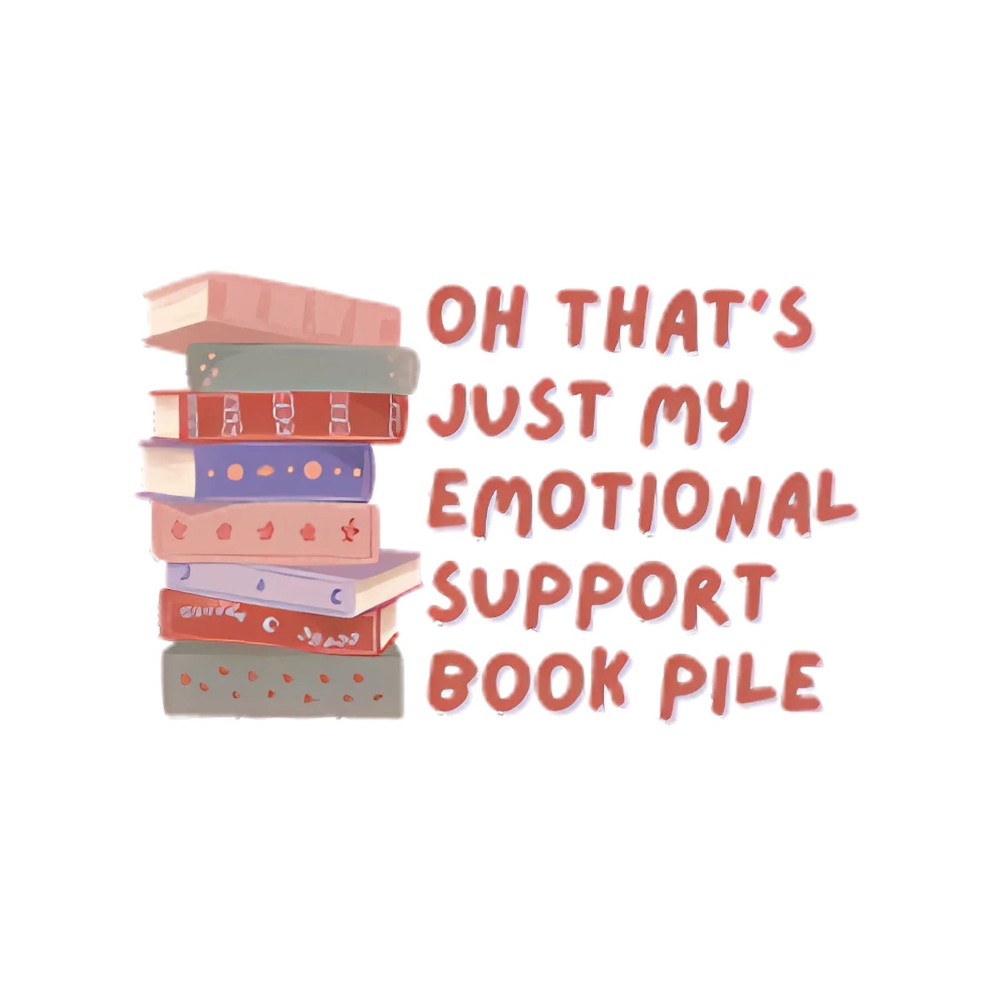 Emotional Support Book Pile Sticker