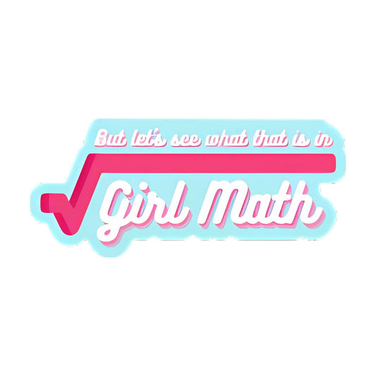 Girl Math Sticker