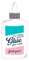 I'm Rubber You're Glue Sticker