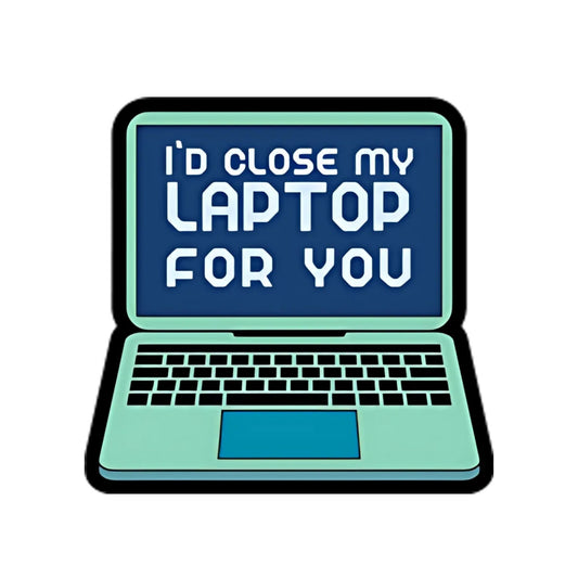 I'd Close My Laptop Sticker