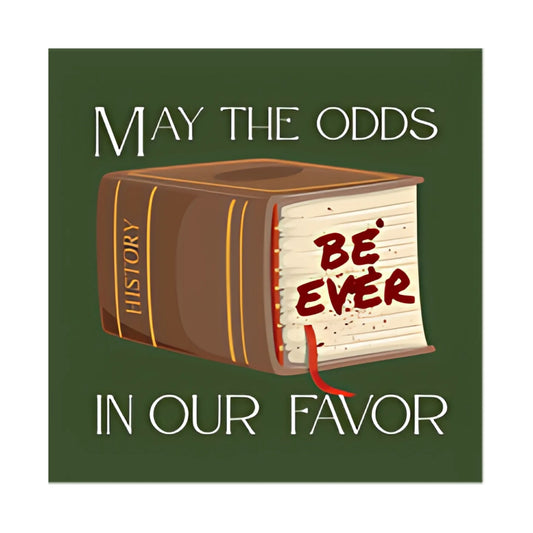 May The Odds Sticker