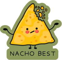 Nacho Best Sticker