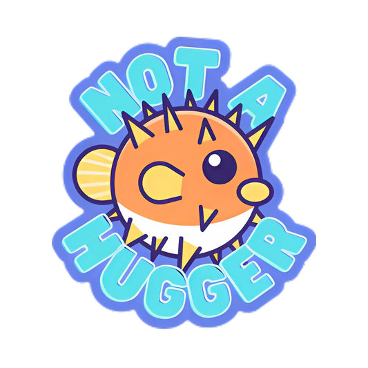 Not A Hugger Pufferfish Sticker