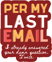 Per My Last Email Sticker