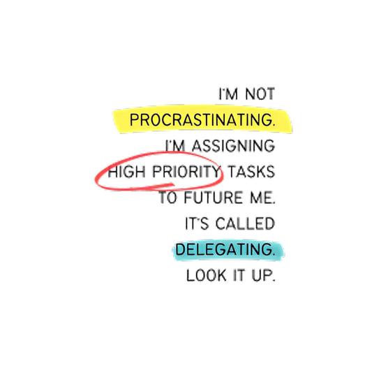 I'm Not Procrastinating Sticker