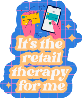 Retail Therapy Sticker