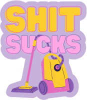 Sh*t Sucks Vacuum Sticker