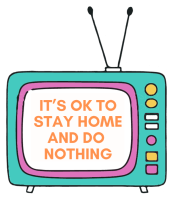 Stay Home and Do Nothing Sticker