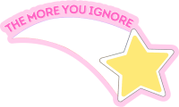 The More You Ignore Shooting Star Sticker