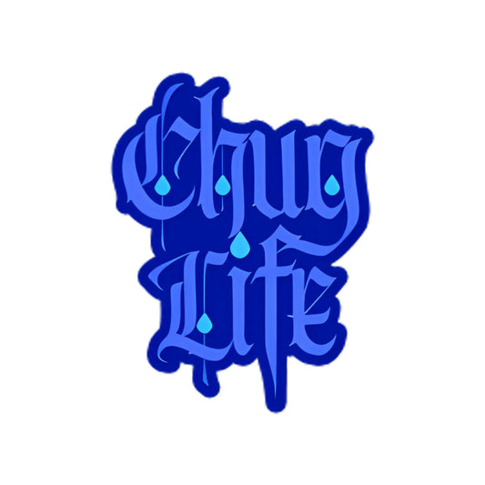 Chug Life Sticker