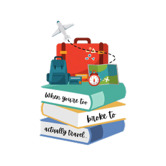 Too Broke To Travel Bookish Sticker